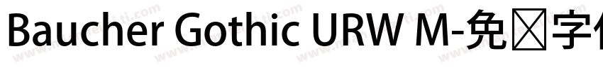 Baucher Gothic URW M字体转换